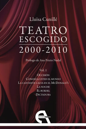 TEATRO ESCOGIDO VOL. I (2000-2010)