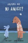 ¿QUIERES SER MI AMIGO?