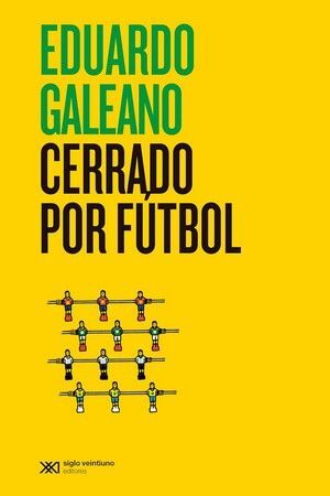 CERRADO POR FÚTBOL