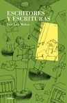 ESCRITORES Y ESCRITURAS