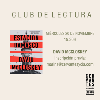 MADRID. Club de lectura sobre 'Estación Damasco', de David McCloskey